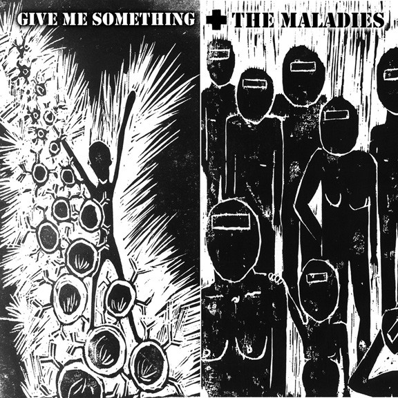 The Maladies — Give Me Something album cover